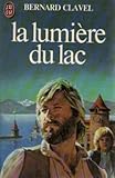 Les colonnes du ciel, Tome 2 : La Lumière du lac