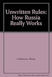 Image de Unwritten Rules: How Russia Really Works