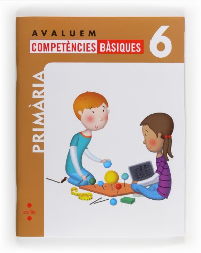 Avaluem competències bàsiques 6 Primària