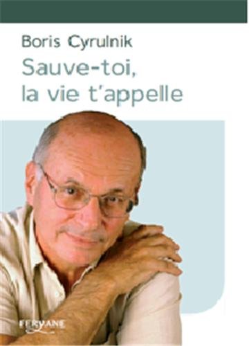 couverture de : Sauve-toi, la vie t'appelle