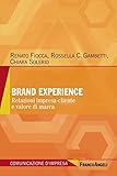 Brand experience. Relazioni impresa-cliente e valore di marca