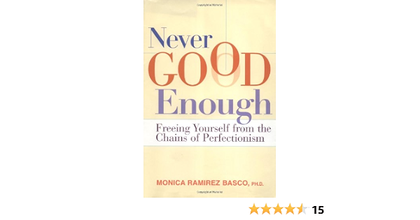 Never Good Enough Amazon Co Uk Basco Monica Books