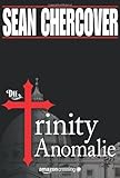 Bücher Neuerscheinungen 2022 - Die Trinity-Anomalie von Sean Chercover