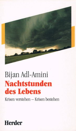 Download Nachtstunden des Lebens. Krisen verstehen - Krisen bestehen Download Nachtstunden des Lebens. Krisen verstehen - Krisen bestehen