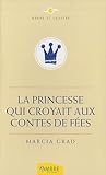 La Princesse qui croyait aux contes de fées