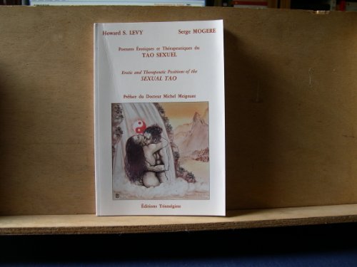 Postures érotiques et thérapeutiques du TAO SEXUEL gratuit Postures érotiques et thérapeutiques du TAO SEXUEL gratuit