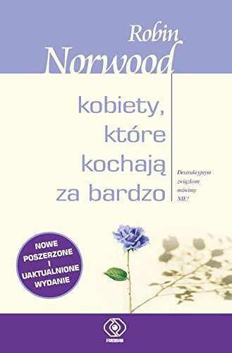 Preisvergleich Produktbild Kobiety, ktore kochaja za bardzo