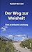 Der Weg zur Weisheit by 
