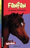Fanfan : Le poney turbulant
