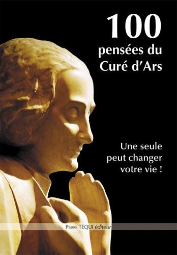 Download 100 pensées du curé d'Ars Download 100 pensées du curé d'Ars