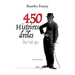 450 histoires drôles pour tout âge