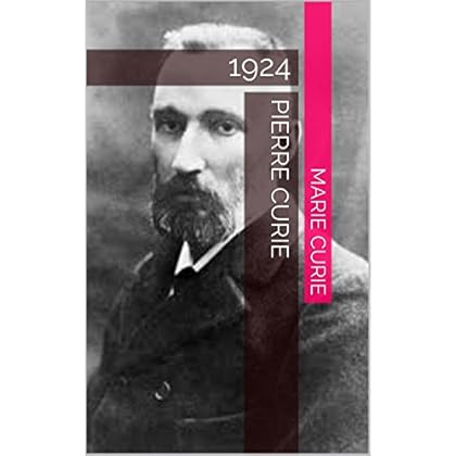 Pierre Curie: 1924 Pierre Curie: 1924
