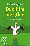 'Duell im Steigflug: Ein Gänsekrimi' von Karin Bergrath