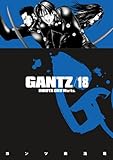 Gantz Volume 18 by Hiroya Oku