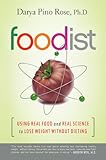 Image de Foodist: Using Real Food and Real Science to Lose Weight Without Dieting
