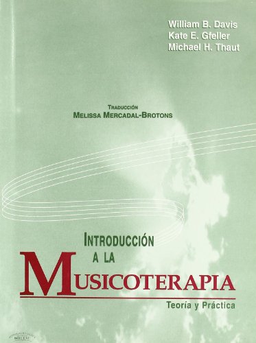 Introducción a la Musicoterapia: Teoría y Práctica
