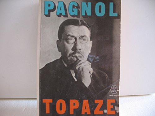 couverture de : Topaze: pi&egrave;ce en quatre actes