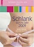 Schlank durchs Jahr 2009 by 