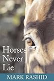 Image de Horses Never Lie: The Heart of Passive Leadership: 14