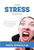 Image de From STRESS to Success (English Edition)