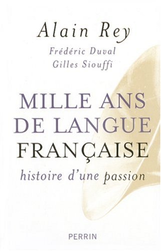couverture de : Mille ans de langue fran&ccedil;aise