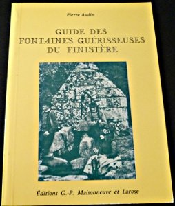 Download Guide des fontaines guérisseuses du Finistère Download Guide des fontaines guérisseuses du Finistère