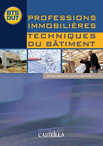 Télécharger Techniques du bâtiment BTS-DUT Professions immobilières PDF Ebook En Ligne