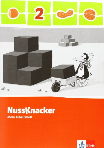 Der Nussknacker / Ausgabe für Hamburg, Bremen, Hessen, Baden-Württemberg, Berlin, Brandenburg, Mecklenburg-Vorpommern, Sachsen-Anhalt, Thüringen: Der Nussknacker. Arbeitsheft 2. Schuljahr Der Nussknacker / Ausgabe für Hamburg, Bremen, Hessen, Baden-Württemberg, Berlin, Brandenburg, Mecklenburg-Vorpommern, Sachsen-Anhalt, Thüringen: Der Nussknacker. Arbeitsheft 2. Schuljahr