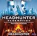 Produktbild HEADHUNTER: REDEMPTION / HEADHUNTER (2 CD Set!) [Soundtrack]