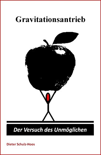 Cover zum Buch Gravitationsantrieb: Der Versuch des ...