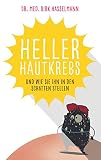 Heller Hautkrebs: Und wie Sie ihn in den Schatten stellen