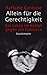 Allein für die Gerechtigkeit: Ein Leben im Kampf gegen die Camorra von Raffaele Cantone (Restexemplar, 1. September 2009) Gebundene Ausgabe by