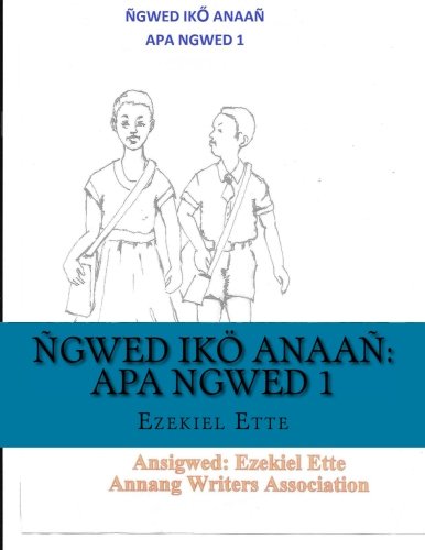 Preisvergleich Produktbild Ñgwed Ikö Anaañ:: Apa Ngwed 1