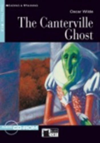 The Canterville ghost Con CD Audio: The Canterville Ghost + audio CD/CDROM (Reading and training)