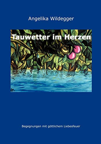 Tauwetter im Herzen