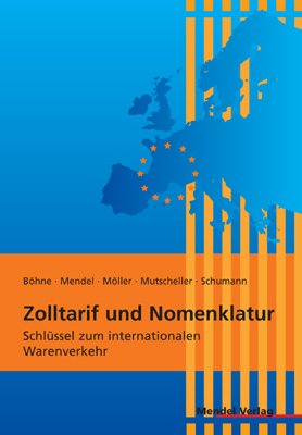 Zolltarif und Nomenklatur: Schlüssel zum internationalen Warenverkehr