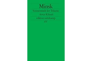 Minsk: Sonnenstadt der Träume (edition suhrkamp)