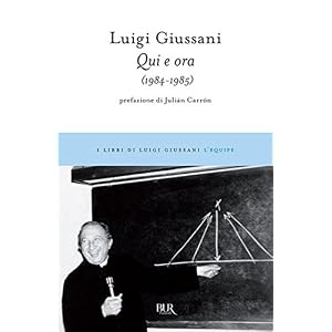 Qui e ora (1984-1985): Le equipes 4 (I libri dello spirito cristiano)