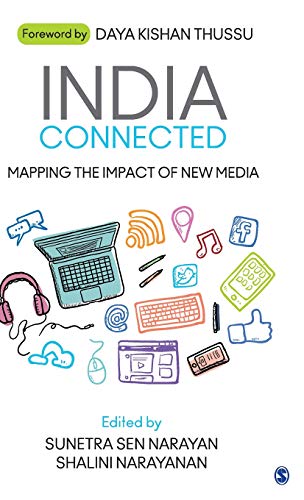India Connected: Mapping the Impact of New Media
