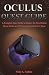 Produktbild OCULUS QUEST GUIDE: A Complete User Guide to Master the New Oculus Quest All-in-one VR Gaming Headset in 1 Hour