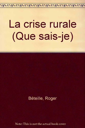 La  Crise rurale