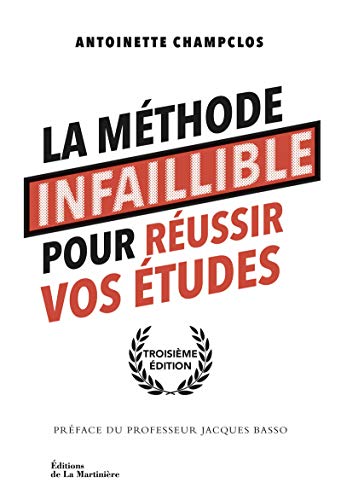 Télécharger La Méthode infaillible pour réussir vos études Francais PDF