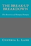 Image de The Break-up Breakdown: The Recovery of Humpty Dumpty
