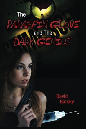 Preisvergleich Produktbild The Paraffin Glove and The Dark Genius