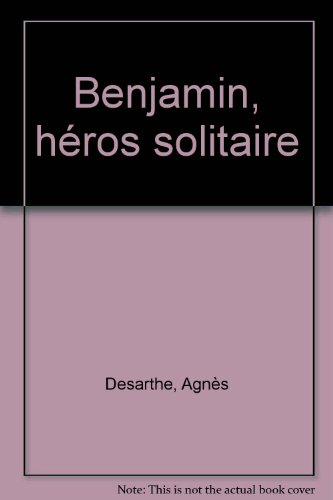 <a href="/node/57178">Benjamin, héros solitaire</a>