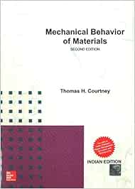 Buy Mechanical Behavior Of Materials Book Online At Low Prices In India Mechanical Behavior Of Materials Reviews Ratings In