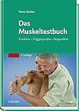 Image de Das Muskeltestbuch: Funktion - Triggerpunkte - Akupunktur