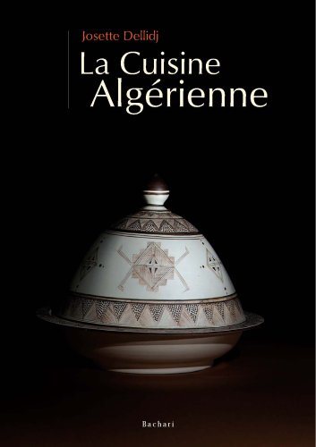 Download La Cuisine Algérienne Download La Cuisine Algérienne