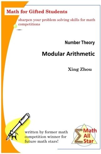 Number Theory - Modular Arithmetic: Math for Gifted Students (Math All Star)