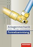 tabellenbuch sanitär heizung lüftung 9. auflage pdf  Anlagenmechanik für Sanitär-, Heizungs- und Klimatechnik Formelsammlung
